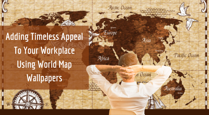 Adding Timeless Appeal To Your Workplace Using World Map Wallpapers